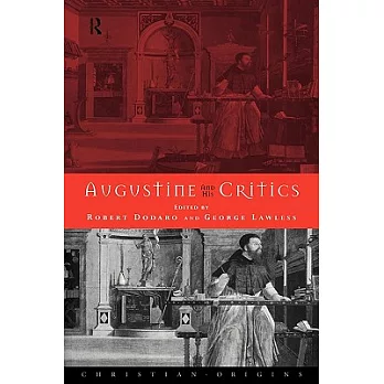 Augustine and His Critics
