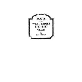 Scots in the West Indies, 1707-1857