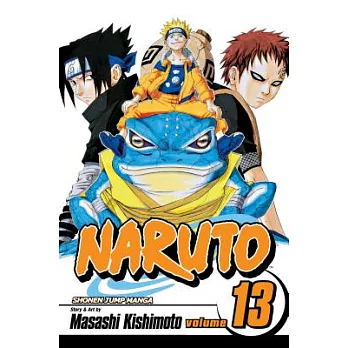 Naruto. Vol. 13, The Chûnin exam, concluded...!!