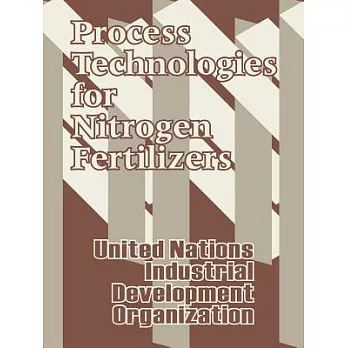 Process Technologies for Nitrogen Fertilizers
