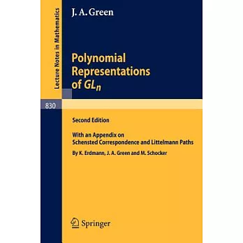 Polynomial Representations of Gln: With an Appendix on Schensted Correspondence and Ittelmann Paths