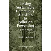 Linking Sustainable Community Activities to Pollution Prevention: A Sourcebook