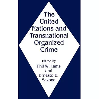 The United Nations & Transnational Organized Crime
