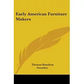 Early American Furniture Makers