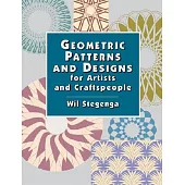 Geometric Patterns and Designs for Artists and Craftspeople