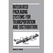 Integrated Packaging Systems for Transportation and Distribution