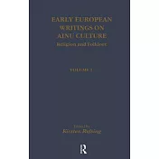Early European Writings on Ainu Culture: Religion and Folklore