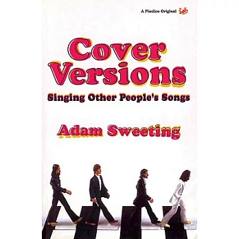 Cover Versions: Singing Other People’s Songs