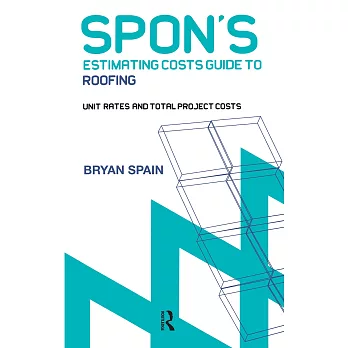 Spons Estimating Costs Guide to Roofing