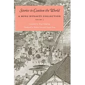 Stories to Caution the World: A Ming Dynasty Collection