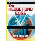 The Hedge Fund Edge: Maximum Profit/Minimum Risk Global Trend Trading Strategies