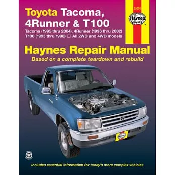 Haynes Toyota Tacoma 4 Runner & T100 Automotive Repair Manual