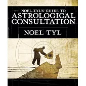 Noel Tyl’s Guide to Astrological Consultation