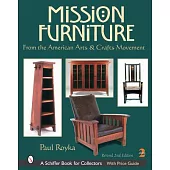 Mission Furniture: From the American Arts & Crafts Movement