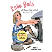 Lube Jobs: A Woman’s Guide to Great Maintenance Sex