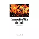 Conversation With the Devil: A Book for the Believer