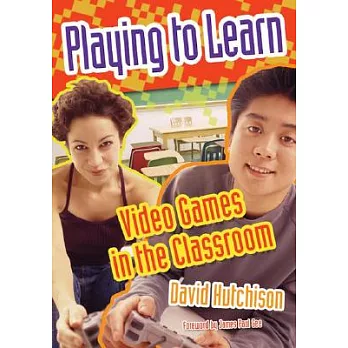 Playing to Learn: Video Games in the Classroom