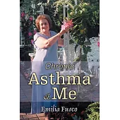 Chronic Asthma & Me