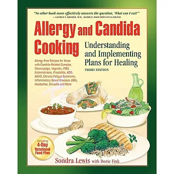 Allergy and Candida Cooking: Understanding and Implementing Plans for Healing