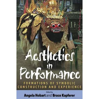 Aesthetics in Performance: Formations of Symbolic Construction and Experience