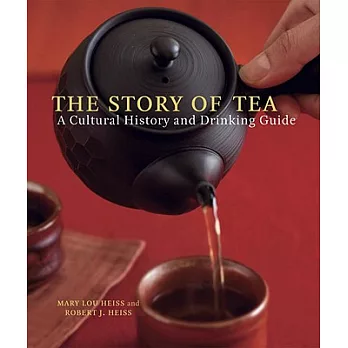 The story of tea : a cultural history and drinking guide /