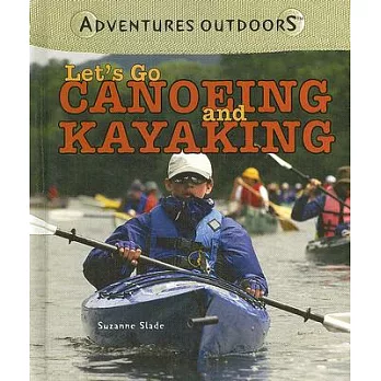 博客來-Let’s Go Canoeing and Kayaking