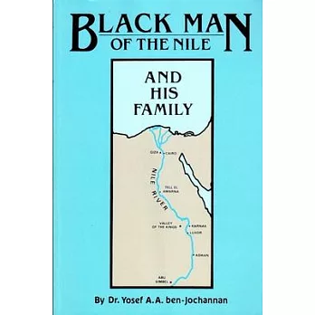 Black Man of the Nile: And His Family