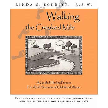 Walking the Crooked Mile: A Self-help Program for Adult Survivors of Childhood Abuse