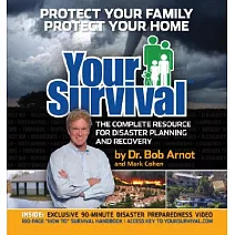 Your Survival: The Complete Resource For Disaster Planning and Recovery