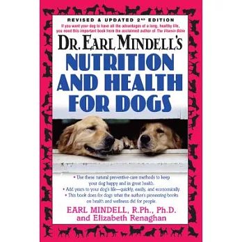 Dr. Earl Mindell’s Nutrition and Health for Dogs