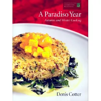 A Paradiso Year: Autumn And Winter Cooking