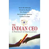 The Indian CEO: A Portrait of Excellence