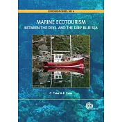 Marine Ecotourism: Between the Devil and the Deep Blue Sea