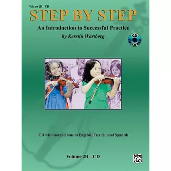Step by Step: An Introduction to Successful Practice: Violin
