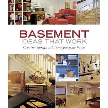 Basement Ideas That Work: Creative Design Solutions for Your Home