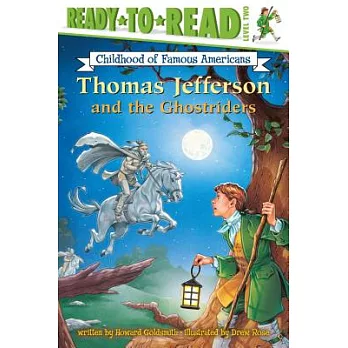 Thomas Jefferson and the ghostriders /