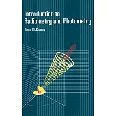 Introduction to Radiometry and Photometry