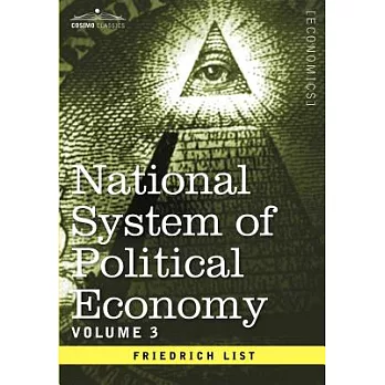 National System of Political Economy: The Systems and the Politics
