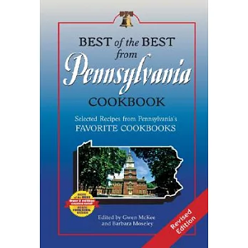 Best of the Best from Pennsylvania CookBook: Selected Recipes from Pennsylvania’s Favorite Cookbooks