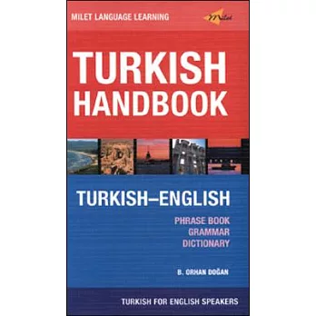 Turkish Handbook for English Speakers: Phrasebook - Grammar - Dictionary