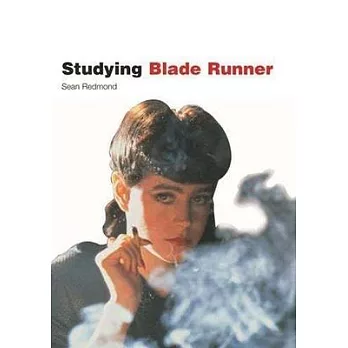 Studying Blade Runner: Instructor’s Edition