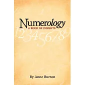 Numerology: A Book of Insights