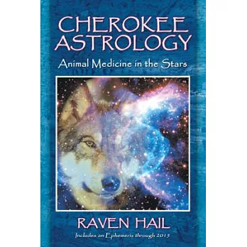 Cherokee Astrology: Animal Medicine in the Stars
