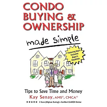 Condo Buying and Ownership Made Simple: Tips to Save Time and Money