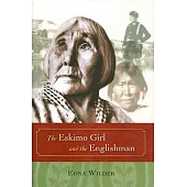 The Eskimo Girl and the Englishman