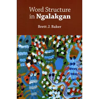 Word Structure in Ngalakgan