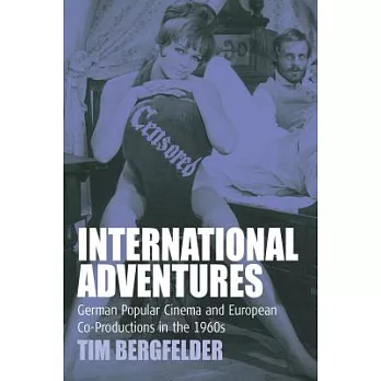 International Adventures: German Popular Cinema and European Co-productions in the 1960s