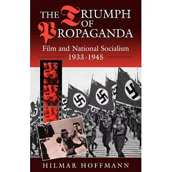 The Triumph of Propaganda