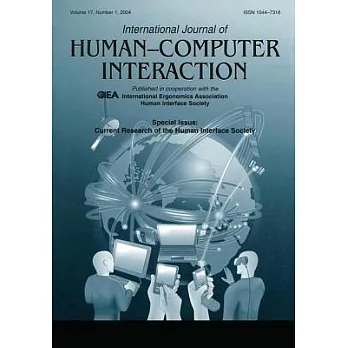 Current Research of the Human Interface Society: A Special Issue of the International Journal of Human-Computer Interaction