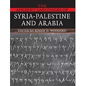 The Ancient Languages of Syria-Palestine and Arabia